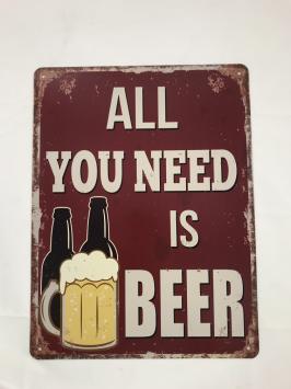 Bordje met de tekst: 'ALL YOU NEED IS BEER'